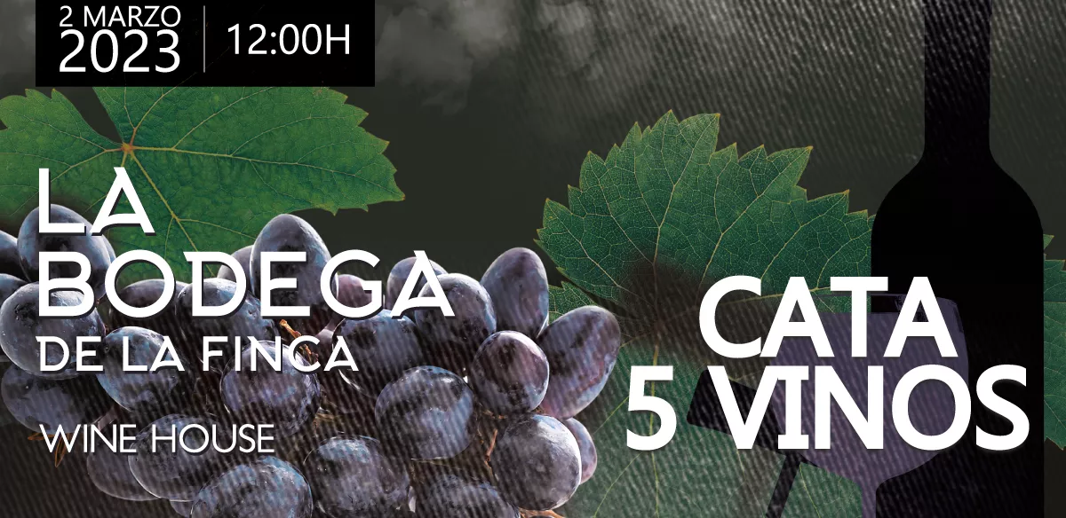 Cata Vinos La Finca